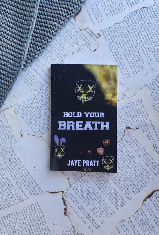 Hold your breath - Jaye Pratt (PAPER BACK)