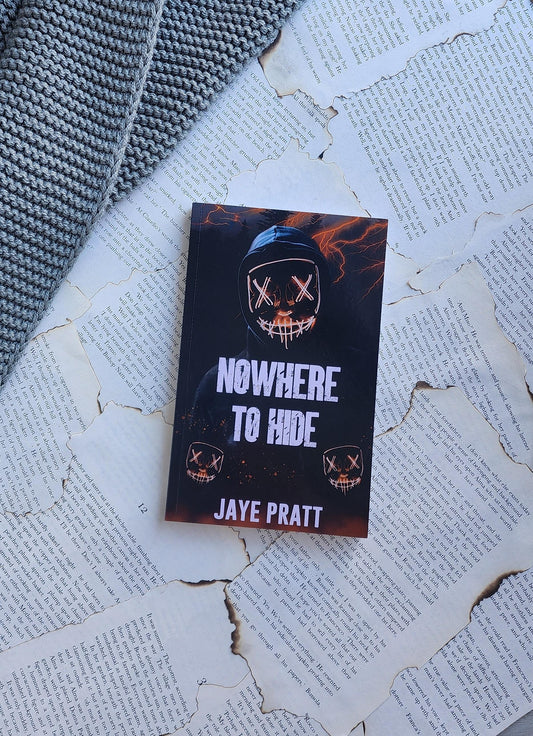 Nowhere to hide: A Masked Man Novella - Jaye Pratt (PAPERBACK)