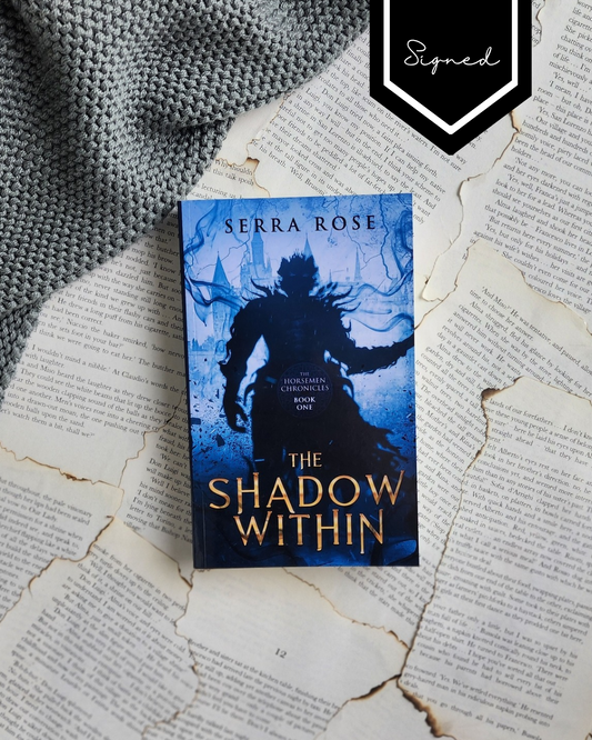 The shadow within - Serra Rose (PAPERBACK) - Signed