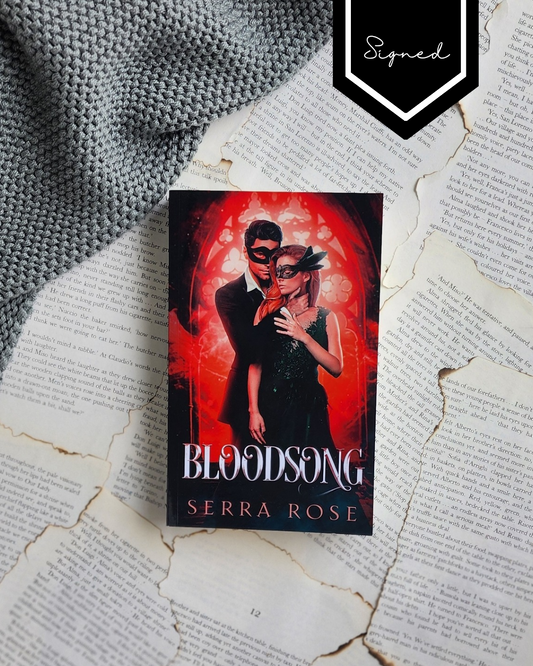 Bloodsong - Serra Rose (PAPERBACK) - Signed