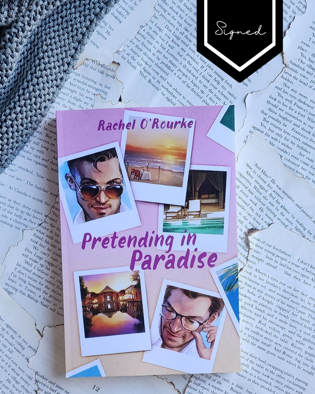 Pretending in Paradise - Rachel O'Rourke (PAPERBACK) - Signed