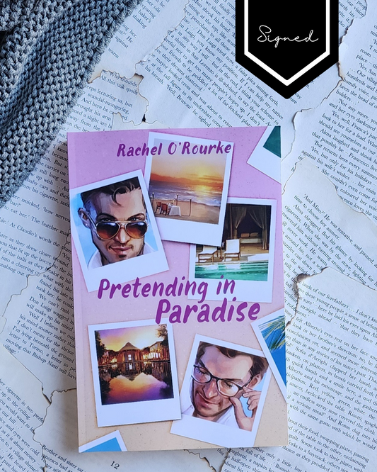 Pretending in Paradise - Rachel O'Rourke (PAPERBACK) - Signed