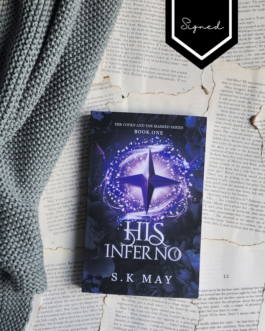 His Inferno - S.K.May (PAPERBACK) - Signed